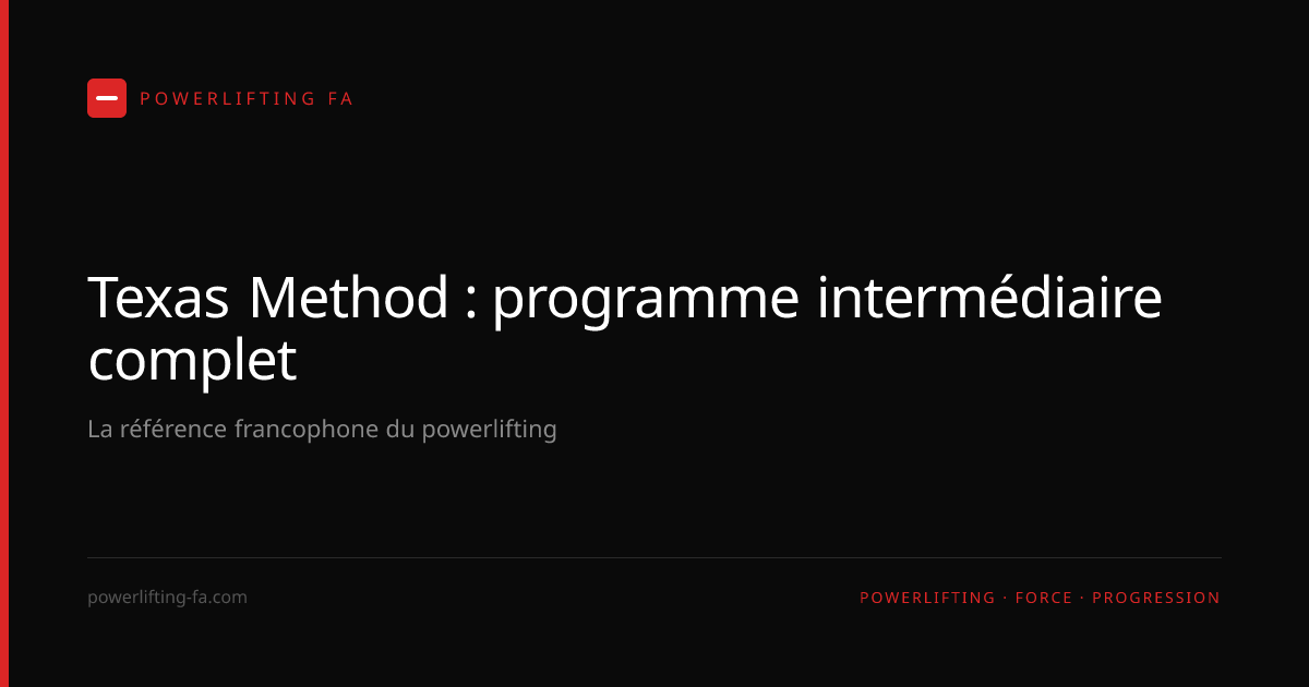Texas Method : programme intermédiaire complet | Powerlifting FA